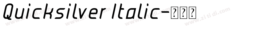 Quicksilver Italic字体转换